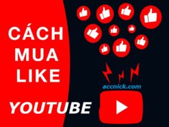 Tăng like YouTube -tăng like video YouTube hiệu quả mua like YouTube