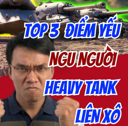 Top 3 điểm yếu ngu người nhất của heavy tank liên xô